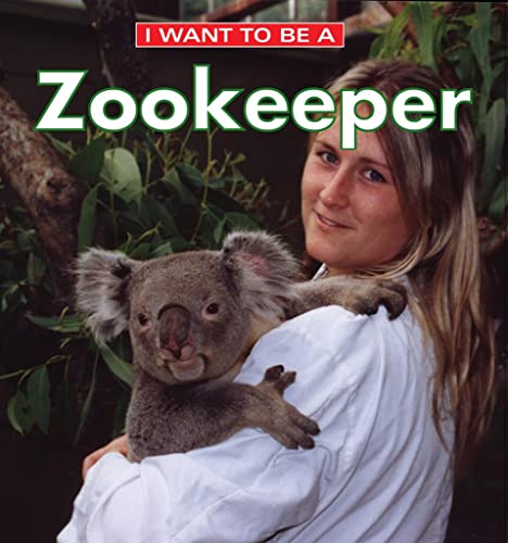 Beispielbild fr I Want to Be a Zookeeper zum Verkauf von Wonder Book