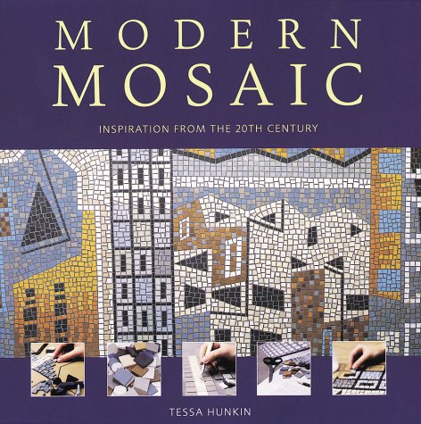 Imagen de archivo de Modern Mosaic : Inspiration from the 20th Century a la venta por Better World Books: West