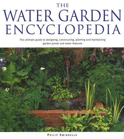 9781552977170: The Water Garden Encyclopedia