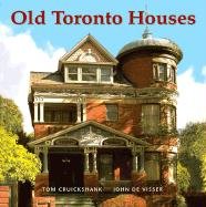 Beispielbild fr Old Toronto Houses zum Verkauf von Inno Dubelaar Books