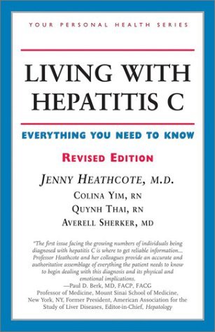 Beispielbild fr Living With Hepatitis C: Everything You Need to Know (Your Personal Health) zum Verkauf von Books From California