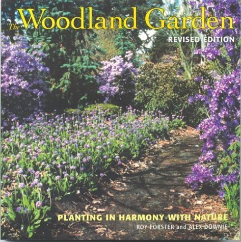 Stock image for The Woodland Garden: Planting in Harmony with Nature for sale by SecondSale