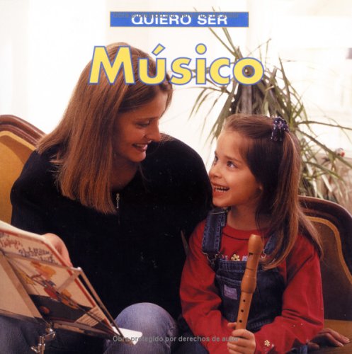 Quiero ser musico (Spanish Edition) (9781552977613) by Liebman, Dan