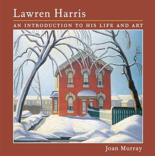Beispielbild fr Lawren Harris: An Introduction to His Life and Art zum Verkauf von BooksRun