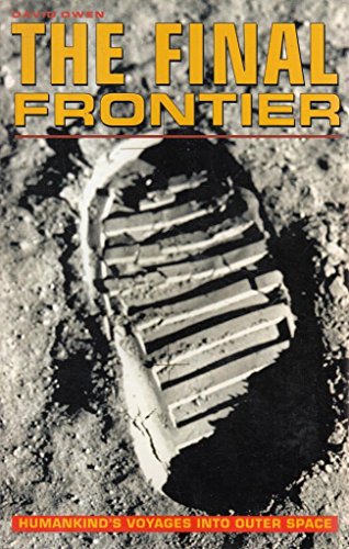 Final Frontier: Voyages into Outer Space (9781552977750) by Owen, David