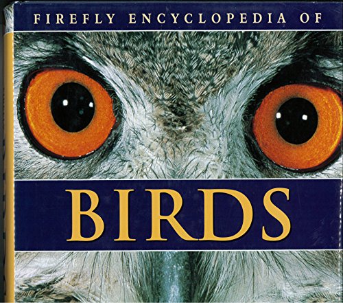 Stock image for Firefly Encyclopedia of Birds for sale by SecondSale