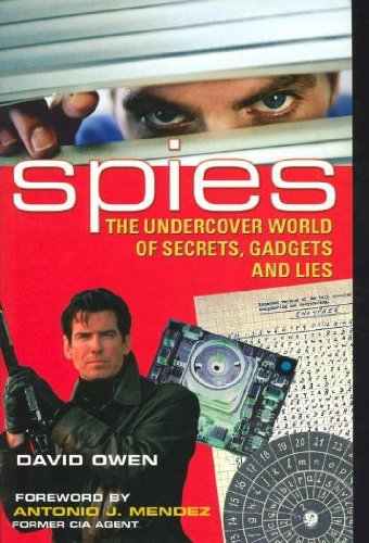 9781552977941: Spies: The Undercover World of Secrets, Gadgets and Lies
