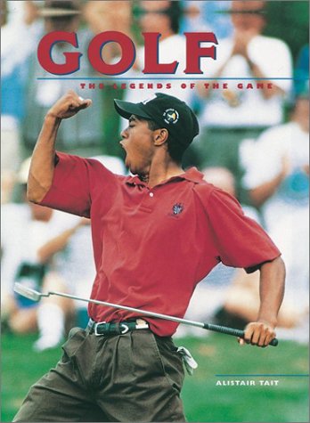 9781552978092: Golf: The Legends of the Game