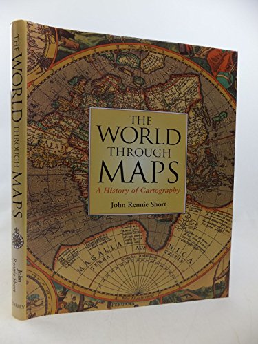 Stock image for The World Through Maps : A History of Cartography for sale by Better World Books
