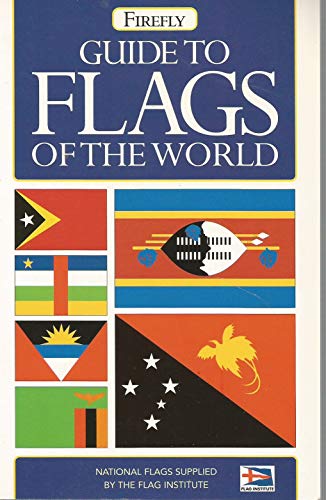 9781552978139: Firefly Guide to Flags of the World