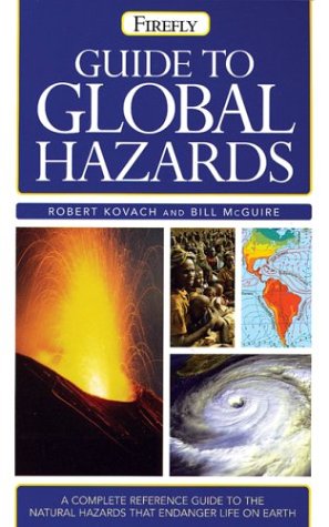 Imagen de archivo de Guide to Global Hazards (Firefly Pocket series) a la venta por Goodbookscafe