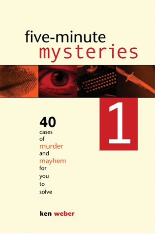 Stock image for Five-Minute Mysteries 1: 40 Cases of Murder and Mayhem for You to Solve for sale by ThriftBooks-Atlanta