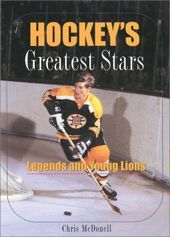 9781552978344: Hockey's Greatest Stars: Legends and Young Lions