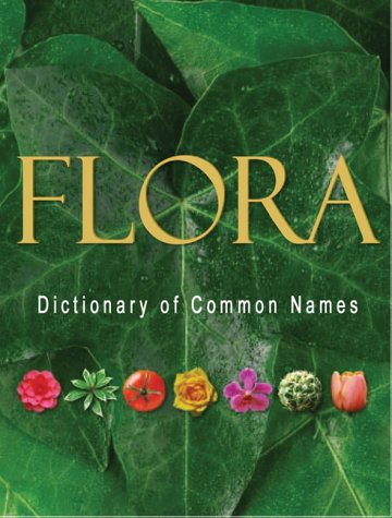 9781552978436: Flora Dictionary of Common Plant Names