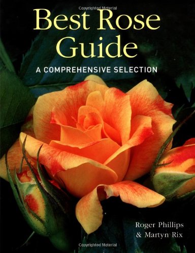 Stock image for Best Rose Guide : A Comprehensive Selection for sale by Better World Books