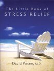 Beispielbild fr The Little Book of Stress Relief zum Verkauf von Wonder Book