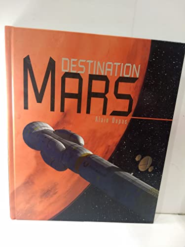 Beispielbild fr Destination Mars zum Verkauf von SecondSale