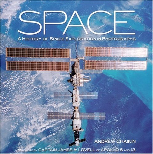 Stock image for Space : A History of Space Exploration in Photographs for sale by Better World Books