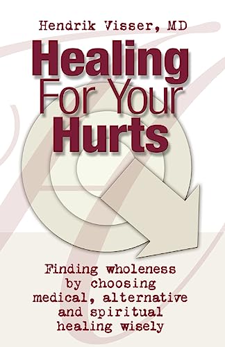 Stock image for Healing for Your Hurts for sale by RiLaoghaire