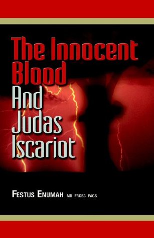 9781553062967: The Innocent Blood and Judas Iscariot