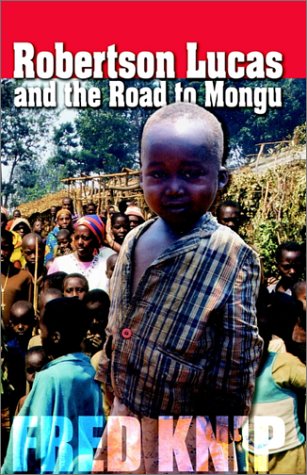 9781553063568: Robertson Lucas and the Road to Mongu