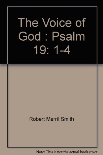 Imagen de archivo de The Voice of God : Psalm 19: 1-4 a la venta por Better World Books