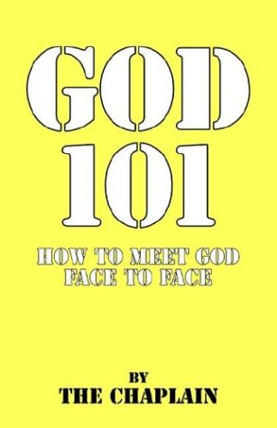 God 101 How to Meet God Face to Face (9781553064770) by Clare G. Weakley
