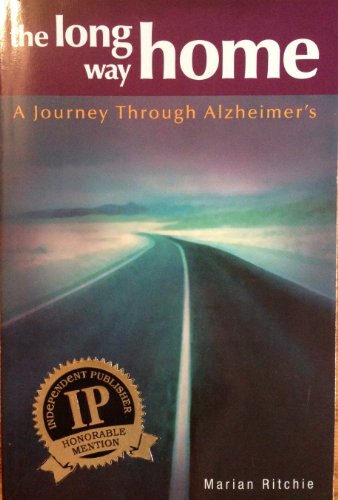 Beispielbild fr the long way Home: A Journey Through Alzheimer's zum Verkauf von High Park Books