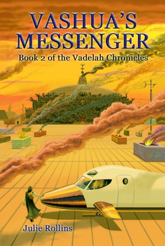 Beispielbild fr Vashua's Messenger: Book 2 of the Vadelah Chronicles zum Verkauf von ThriftBooks-Dallas