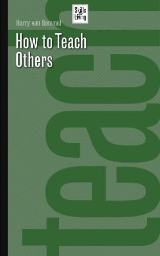 9781553070184: How to Teach Others