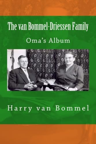 Stock image for The van Bommel-Driessen Family: Oma's Album (Canada 150 Series) for sale by Revaluation Books