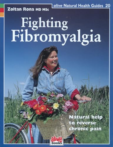 Stock image for Fighting Fibromyalgia (Alive Natural Health Guides) for sale by SecondSale