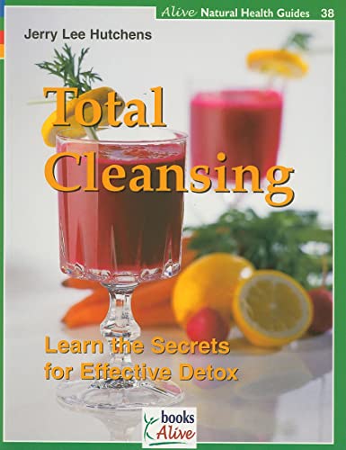 Beispielbild fr Total Cleansing : Learn the Secrets for Effective Detox zum Verkauf von Better World Books: West