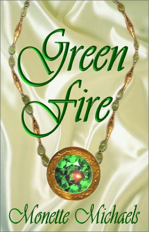 Green Fire (9781553164821) by Michaels, Monette