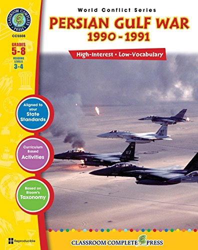 Stock image for Persian Gulf War (1990-1991) Gr. 5-8 (World Conflict) - Classroom Complete Press for sale by HPB-Diamond