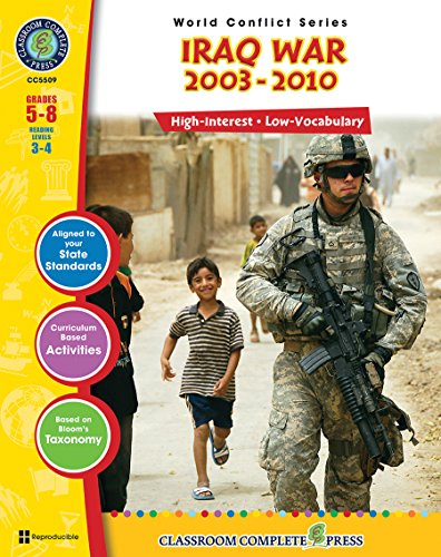 Stock image for Iraq War (2003-2010) Gr. 5-8 (World Conflict) - Classroom Complete Press for sale by SecondSale