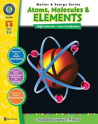 9781553193715: Atoms, Molecules & Elements Gr. 5-8 (Matter & Energy) - Classroom Complete Press