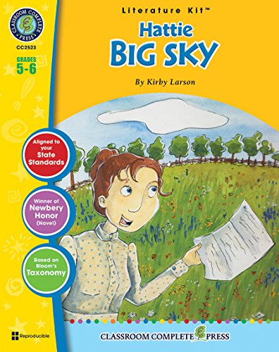 Stock image for Hattie Big Sky - Novel Study Guide Gr. 5-6 - Classroom Complete Press for sale by GF Books, Inc.