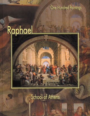 Stock image for Raphael: School of Athens (One Hundred Paintings Series) for sale by Wizard Books