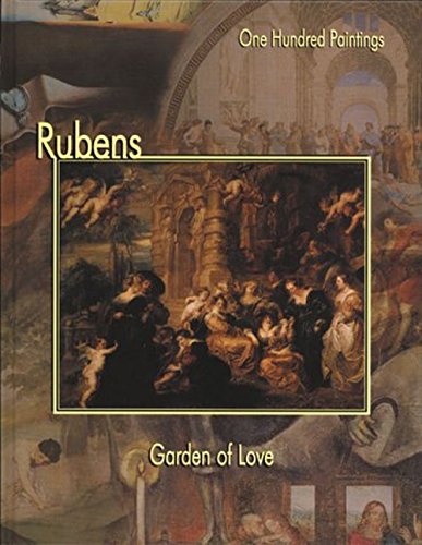 Beispielbild fr Rubens: Garden of Love (One Hundred Paintings Series) zum Verkauf von Half Price Books Inc.