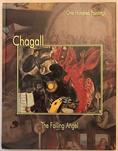 Beispielbild fr Chagall: The Falling Angel (One Hundred Paintings Series) zum Verkauf von Wonder Book