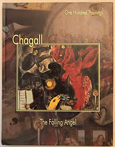 9781553210092: Chagall: The Falling Angel (One Hundred Paintings Series)