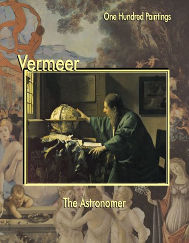 Stock image for Vermeer : The Astronomer for sale by Better World Books