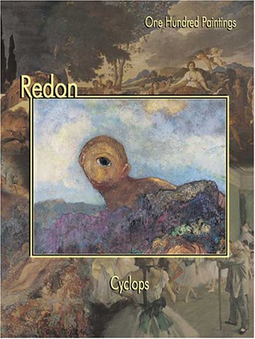 Beispielbild fr Redon: Cyclops (One Hundred Paintings) zum Verkauf von HALCYON BOOKS