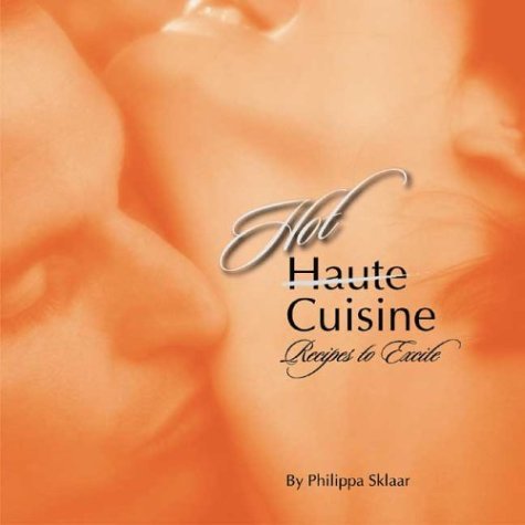 9781553211006: Hot Cuisine: Recipes to Excite