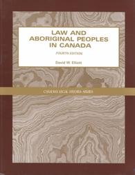 Law and Aboriginal Peoples in Canada (4th Edition)