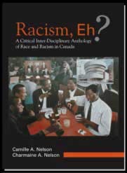 Beispielbild fr Racism, Eh?: A Critical Inter-Disciplinary Anthology of Race and Racism in Canada zum Verkauf von Books From California
