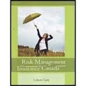 Risk Management and Insurance in Canada by Colleen Clark: Very Good