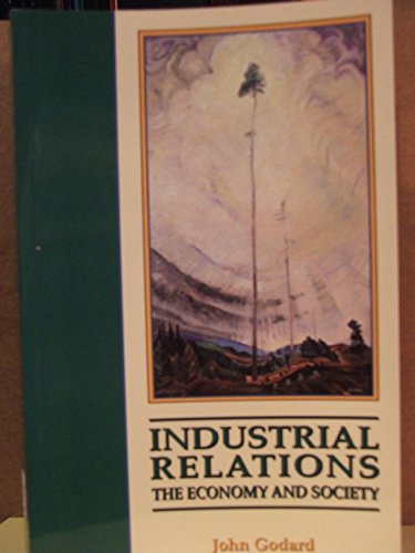 Stock image for Industrial Relations, the Economy, and Society for sale by Better World Books