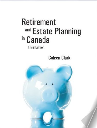 

Retirement and Estate Planning in Canada (3rd Edition)